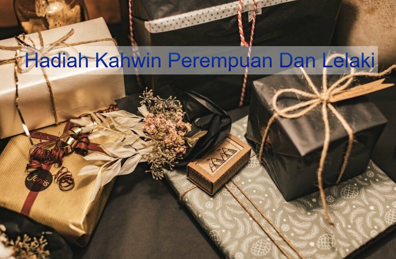 Hadiah Kahwin Perempuan Dan Lelaki