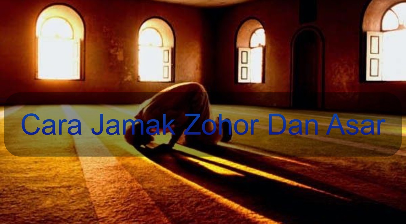 Jamak Zohor Dan Asar