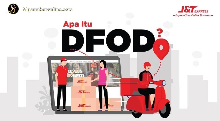 DFOD Maksud Dalam Dunia Penghantaran J&t
