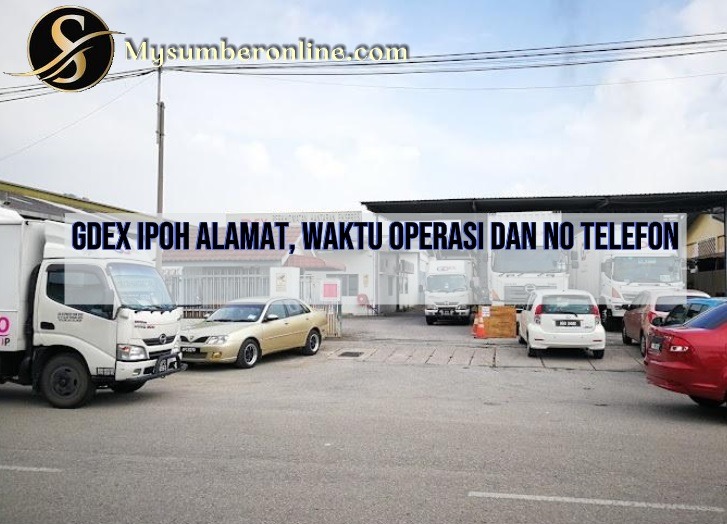 GDEX Ipoh Alamat, Waktu Operasi Dan No Telefon