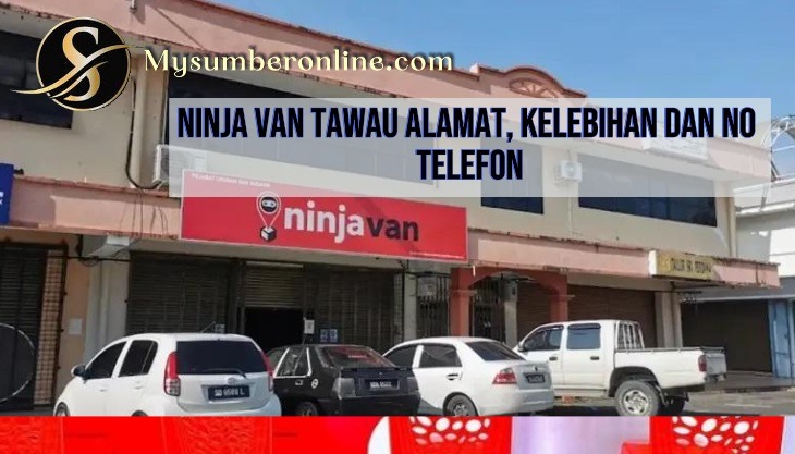 Ninja Van Tawau Alamat, Kelebihan Dan No Telefon