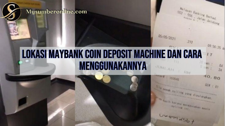 Lokasi Maybank Coin Deposit Machine Dan Cara Menggunakannya